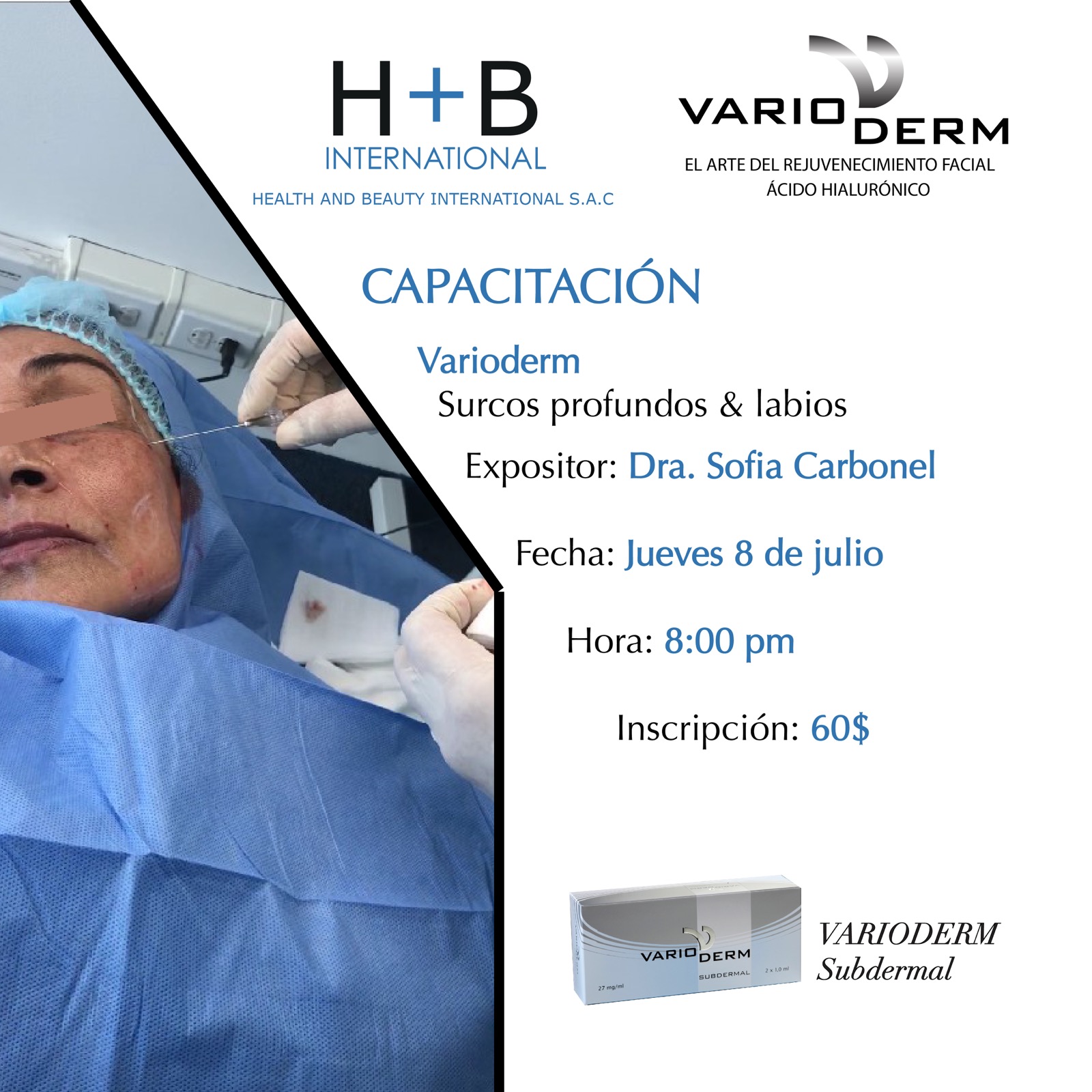 Taller de capacitación Online sobre Varioderm en Surcos Profundos y Labios Julio 2021